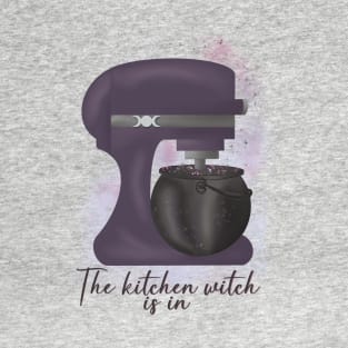 The Kitchen Witch Is In T-Shirt